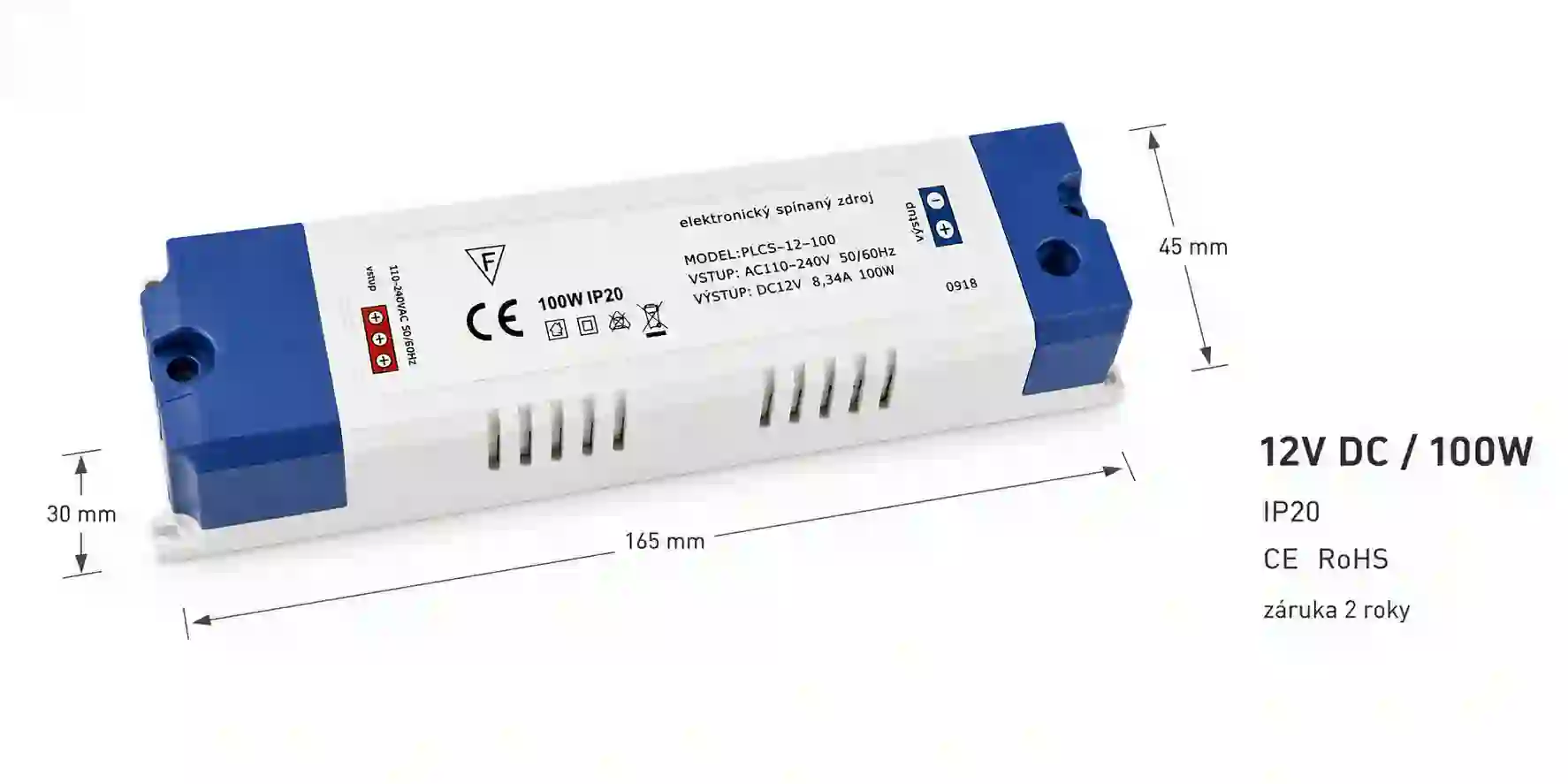 Rozměry LED zdroje PLCS-12-100 165 krát 45 krát 30 mm s certifikací CE RoHS a zárukou 2 roky